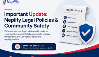 Important Update: Neplify Legal Policies & Community Safety